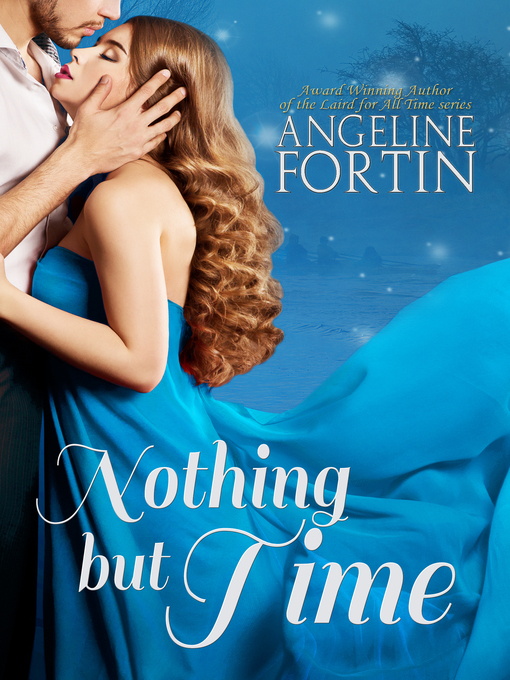 Title details for Nothing But Time by Angeline Fortin - Available